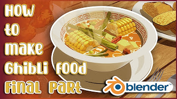 How to make Ghibli food in blender | Final part