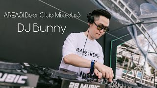 Area51 Beer Club Mixset - Dj Bunny - Xin Lỗi Vì Nhạc Quá Phê 7