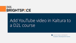 Add YouTube video in Kaltura to a D2L course