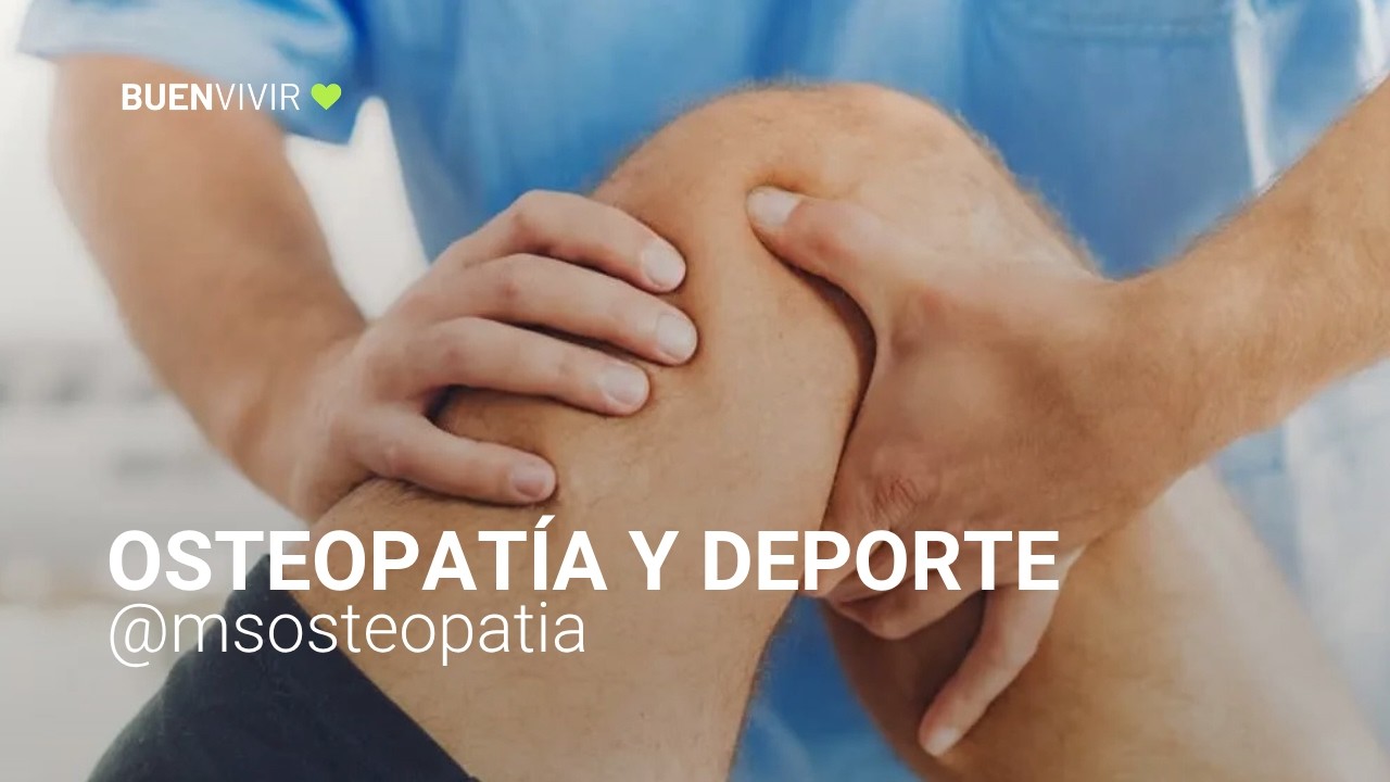 OSTEOPATÍA Y DEPORTE - Msosteopatia - Mauricio Santiago - BUENVIVIR💚 01/07/26 Canal 4