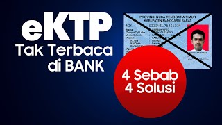 4 Sebab & Solusi e KTP Tidak Terbaca di Bank