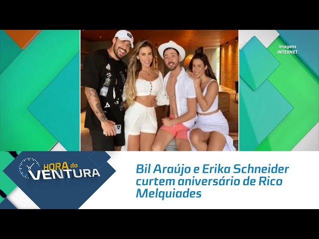 Bil Araújo e Erika Schneider curtem aniversário de Rico Melquiades