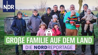 11 Kinder, 54 Tiere, ein Vollzeitjob in MecklenburgVorpommern | Die Nordreportage | NDR