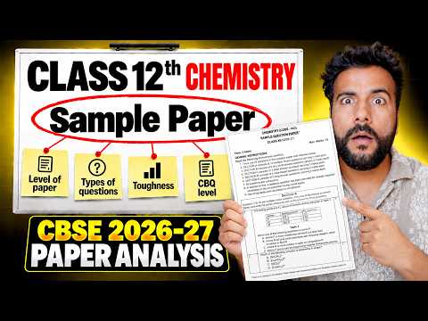 CBSE Class 12th Chemistry Sample Paper 2026-27 | Complete Paper Analysis | Ashu Sir