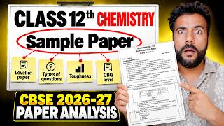 CBSE Class 12th Chemistry Sample Paper 2026-27 | Complete Paper Analysis | Ashu Sir screenshot 5