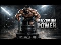 Maximum Power Workout Music | Gym Motivation 2025