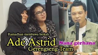 Ramadhan membawa berkah Ustadz Nana gerhana buka bersama ade astrid & gerengseng team