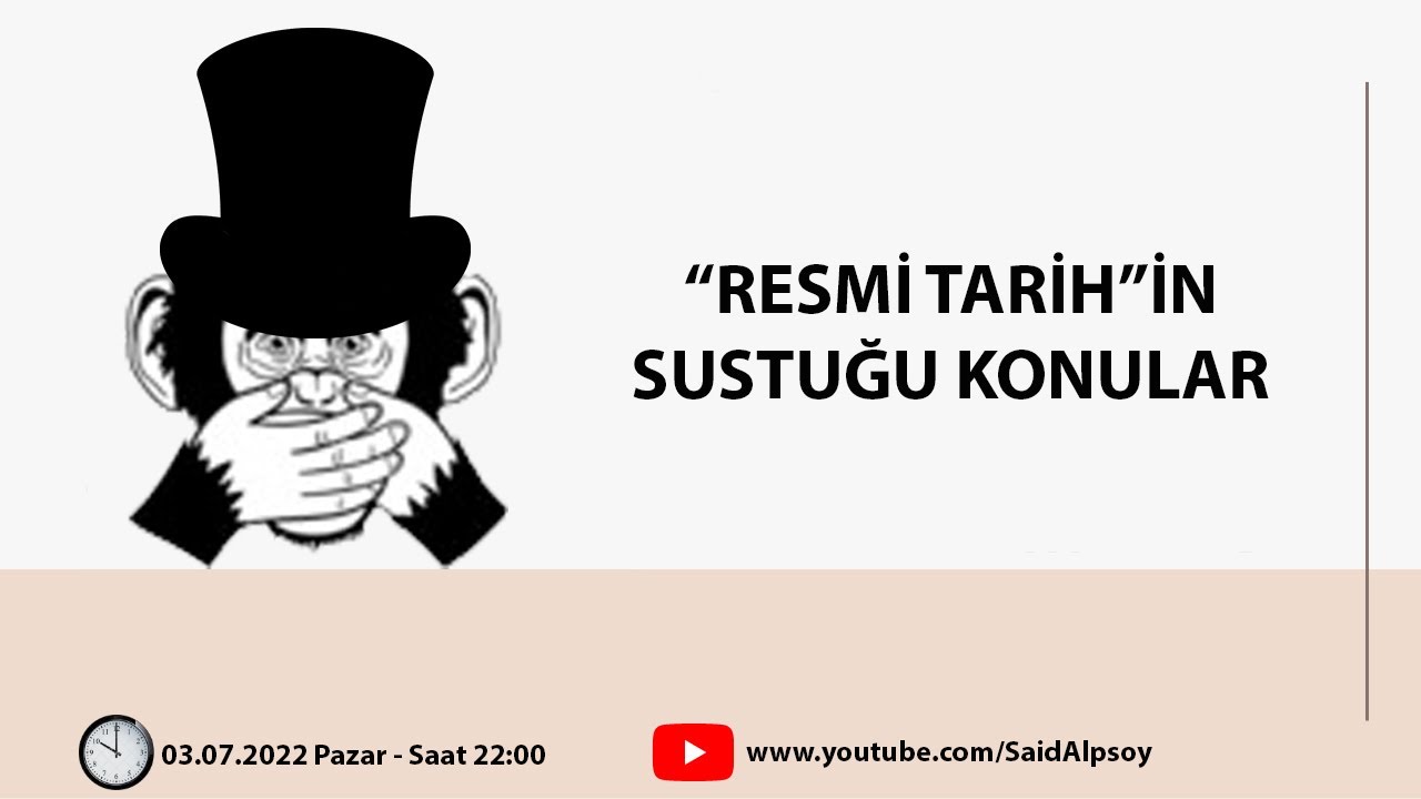 RESMİ TARİH'İN SUSTUĞU KONULAR