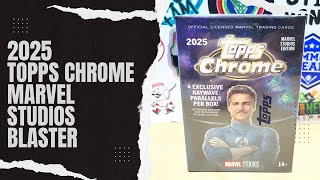 2025 Topps Chrome Marvel Studios Blaster Box Opening