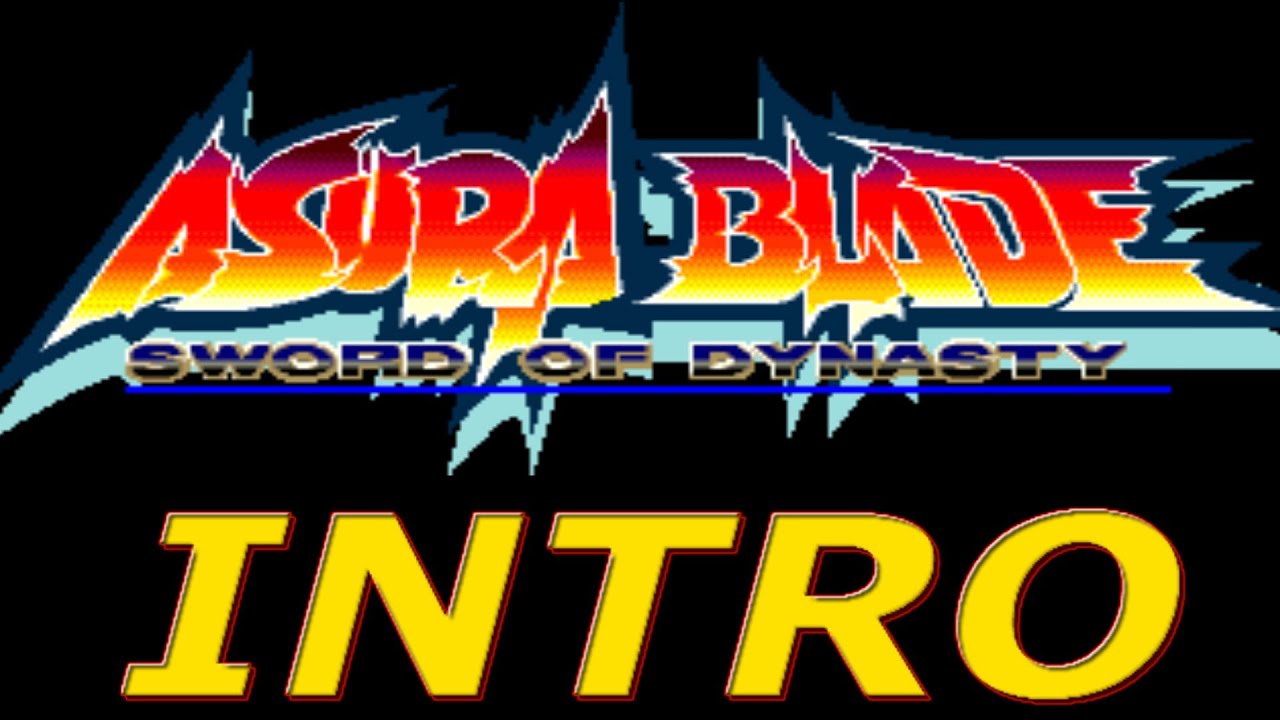 Asura Blade: Sword of Dynasty | Arcade Intro - YouTube