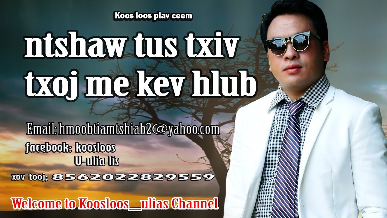 Ntshaw tus txiv txoj me kev hlub. 10/26/2017