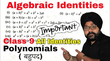 All Identities of Polynomials Class 9 | Algebraic Identities of Polynomials | Class 9 maths