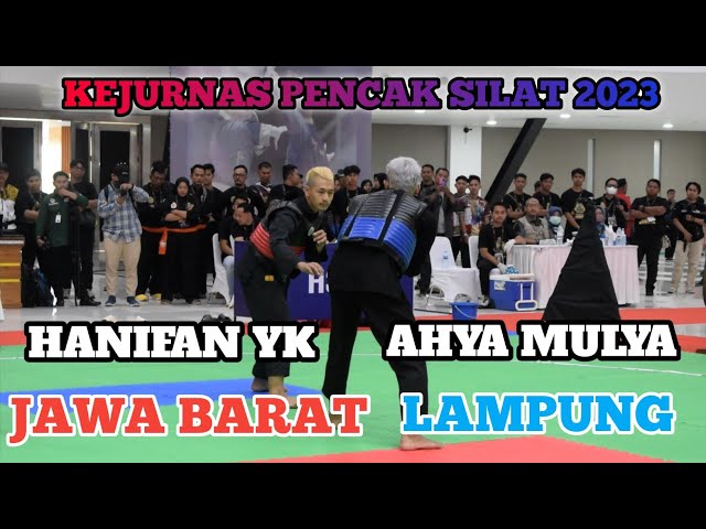 HANIFAN YK (JAWA BARAT) VS AHYA MULYA (LAMPUNG) - KEJURNAS PENCAK SILAT 2023 class=