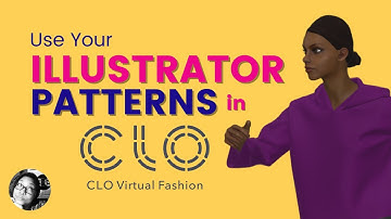 From Illustrator to CLO3D: Get Ready to Upgrade Your Fashion Game!