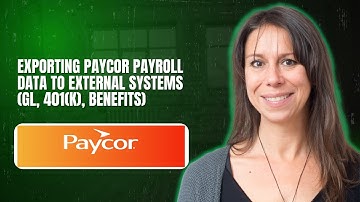 Exporting Paycor payroll data to external systems GL, 401k, benefits