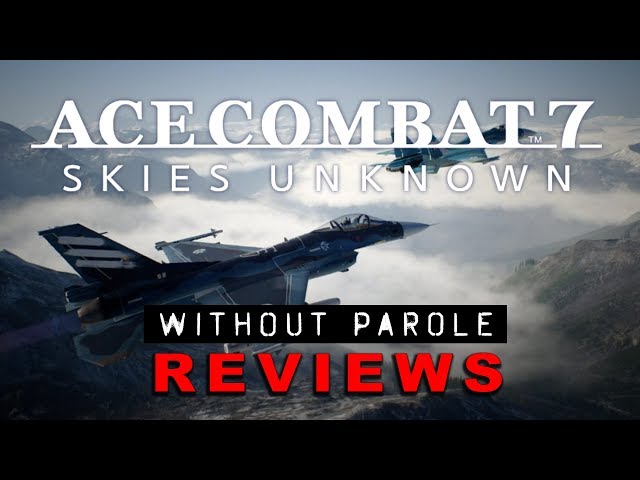 Check out 30 minutes of Ace Combat 7: Skies Unknown gameplay