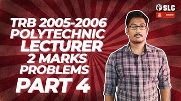 TRB 2005-2006 POLYTECHNIC LECTURER EXAM 2 MARKS PROBLEMS PART 4 | ECE | SLC | TRB