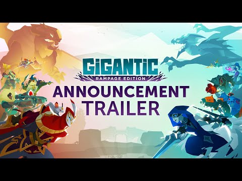 GIGANTIC: RAMPAGE EDITION | Announcement Trailer