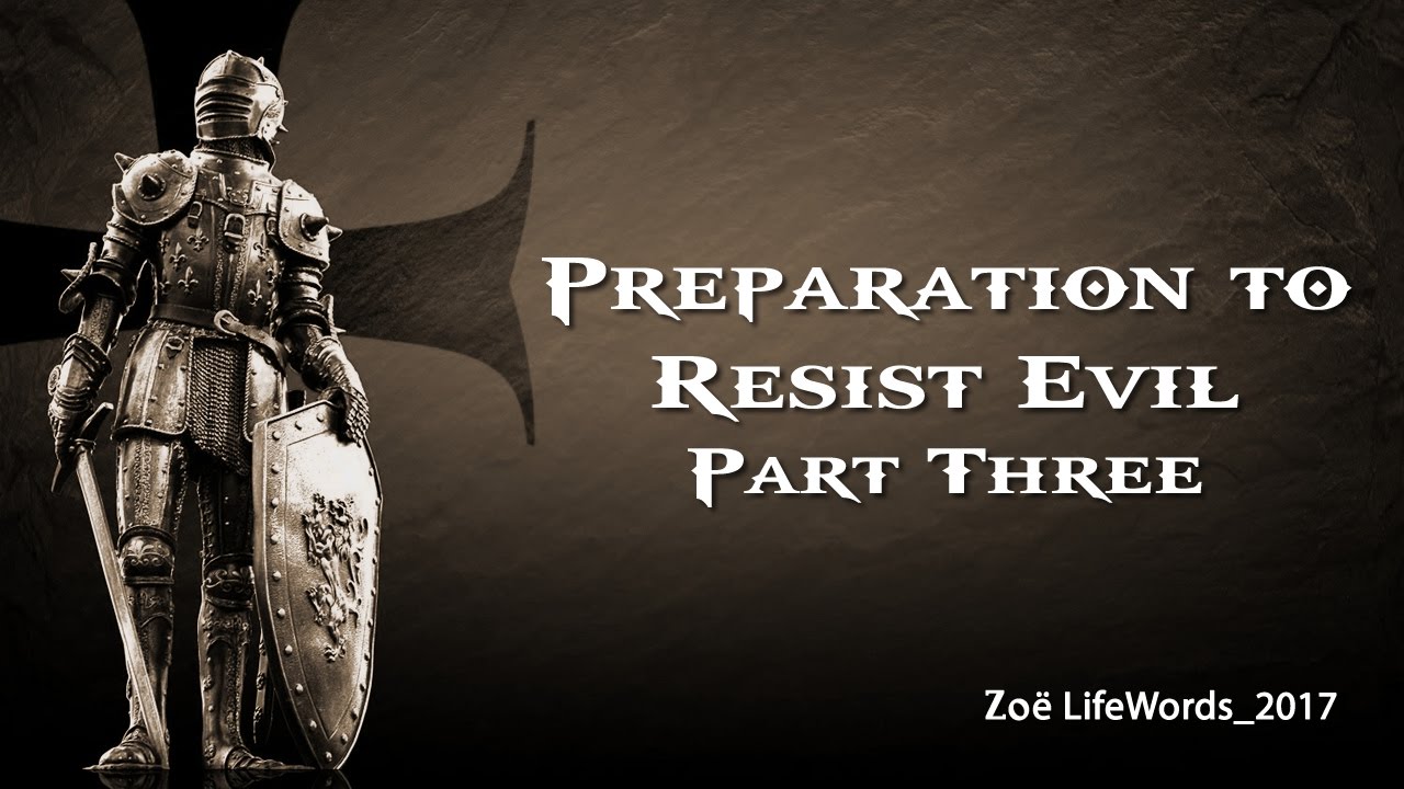 Marilyn_Roberts_Preparation To Resist Evil - Part Three