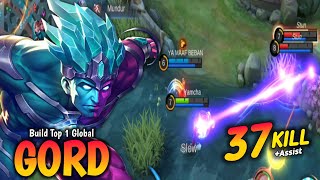 37 KILL+ASSIST!! BUILD TOP 1 GLOBAL GORD - MLBB