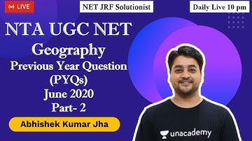 Geography | Previous Year Question | June 2020 Part- 2 | NTA UGC NET/JRF/Assistant Professor/PGT
