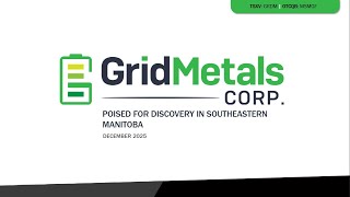 Grid Metals Corp. (OTCQB: MSMGF| TSXV: GRDM): Virtual Investor Conferences