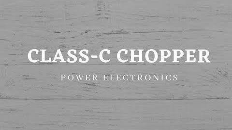 Class C chopper
