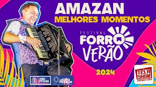 AMAZAN AO VIVO - FORRÓ VERÃO 2024 (Melhores Momentos)