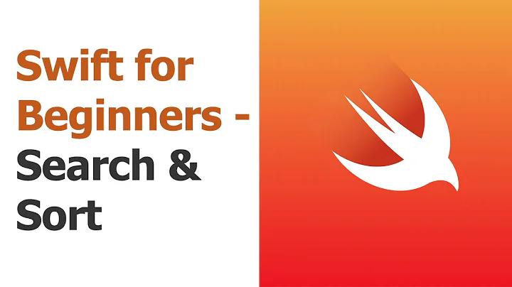 Swift for Beginners Part 22 - Searching & Sorting