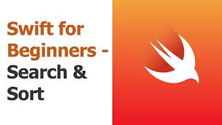 Swift for Beginners Part 22 - Searching & Sorting screenshot 4