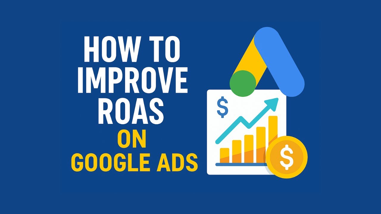 Ads Optimization to Increase ROAS on Google Ads - YouTube