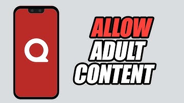 How To Allow Adult Content On Quora App