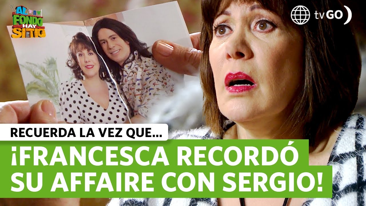 Al Fondo hay Sitio 8: Francesca descubrió su terrible pasado junto a Sergio (Capítulo n°1503)