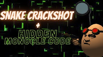 HIDDEN MONOCLE CODE (3 part) + SNAKE Crackshot | Shell Shockers