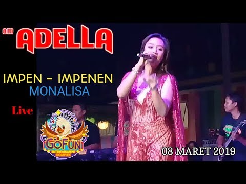 LAGU BANYUWANGI IMPEN IMPENEN - MONALISA - OM ADELLA GOFUN 8 MARET 2019