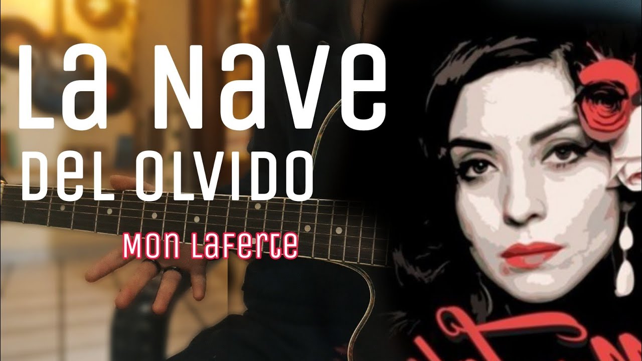 Cómo tocar La Nave Del Olvido - Mon Laferte (TUTO + LETRA) |Guitarra sin límites