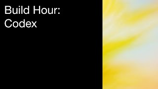 Download Lagu Build Hour: Codex MP3 Download Lagu Build Hour: Codex MP3