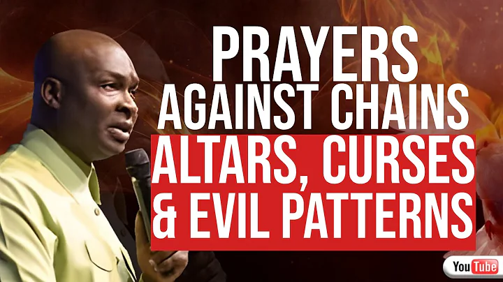 DECLARE THIS PRAYERS AGAINST CHAINS, ALTARS, CURSES AND EVIL PATTERNS | APOSTLE JOSHUA SELMAN