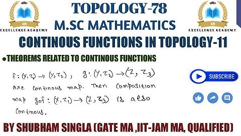 composition of continuous functions is  also continuous|continuous mappings| 78