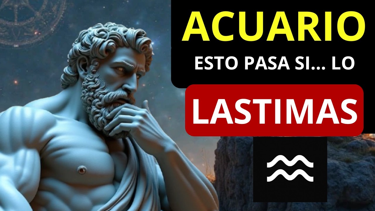 ¿Por qué NO debes HERIR a ACUARIO? ♒ 11 cosas que debes Saber #acuario