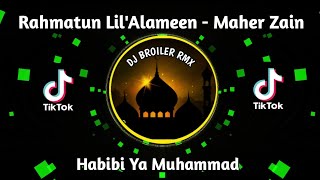 Rahmatun Lil'Alameen - Maher Zain - Habibi Ya Muhammad Viral TikTok
