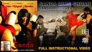 Sanda Sanshou Ming Chuan Kung Fu FULL Video