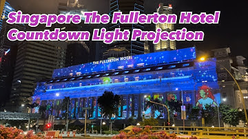 Singapore The Fullerton Hotel Countdown Light Projection