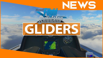 Microsoft Flight Simulator 2020 Gliders are Here & They are FREE for ALL - FIRST LOOK