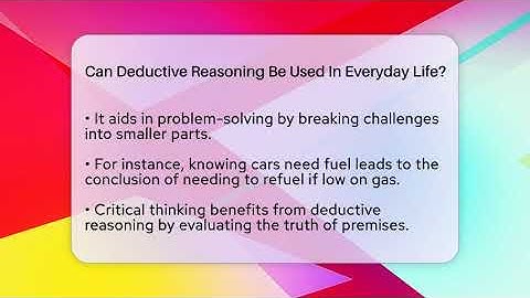 Can Deductive Reasoning Be Used In Everyday Life? - Philosophy Beyond