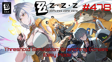 Zenless Zone Zero Walkthrough Part 478 - Threshold Simulation: Branching Echoes - Easy Mode