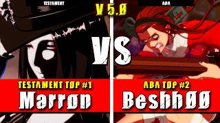 GGST | Marron (testament) VS Beshh00 (ABA) | Guilty Gear Strive High level gameplay
