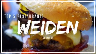 Top 5 Weiden Restaurants: Where to eat in Weiden in der Oberpfalz?