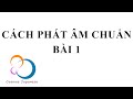 Phát âm tiếng Nhật cơ bản - Bài 1