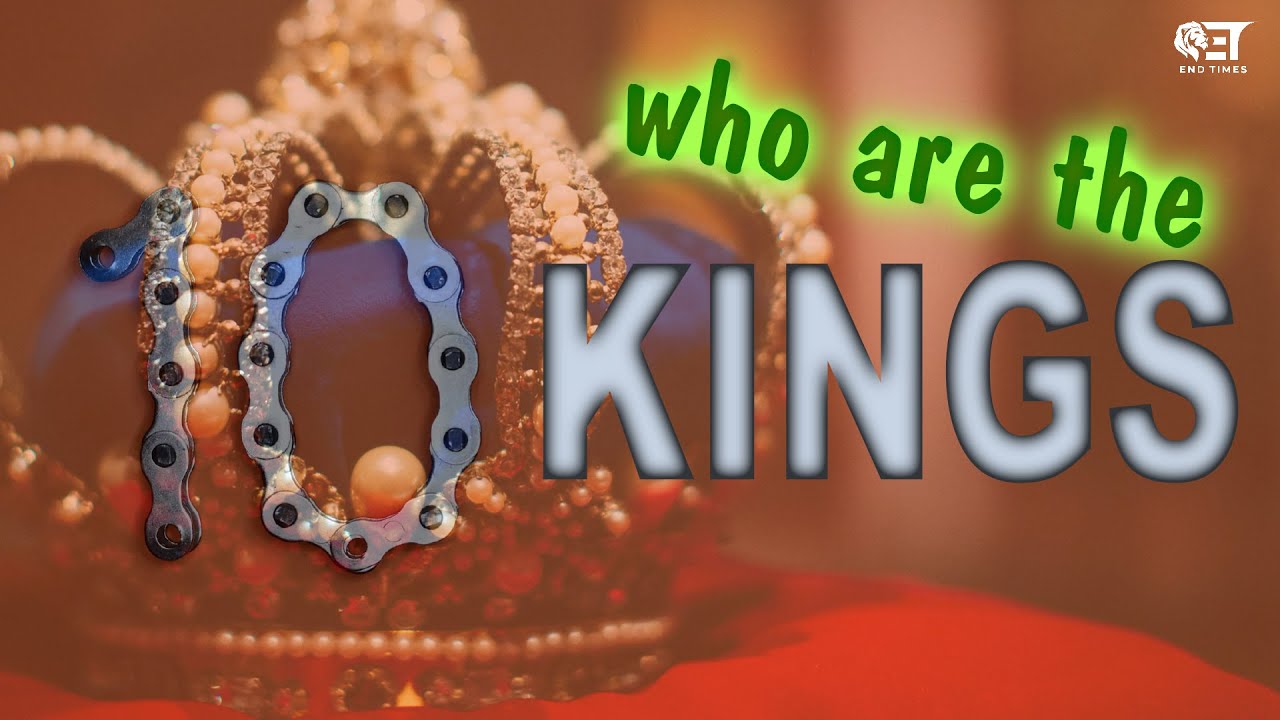 Who are the 10 KINGS in REVELATION? #10horns #10toes #10kings #endtimes #revelation13 #revelation17